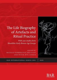 Produktbild: The Life Biography of Artefacts and Ritual Practice