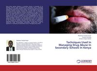 Produktbild: Techniques Used In Managing Drug Abuse In Secondary Schools In Kenya
