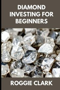 Produktbild: Diamond Investing For Beginners