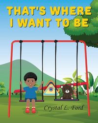 Produktbild: That's Where I Want To Be