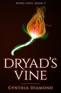 Produktbild: Dryad's Vine (Wyrd Love, #3)