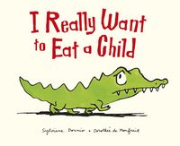 Produktbild: I Really Want to Eat a Child