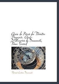Produktbild: Dancourt, F: Choix de Pi&egrave;ces du Th&eacute;atre Fran&ccedil;ais. Chef-D'OEu