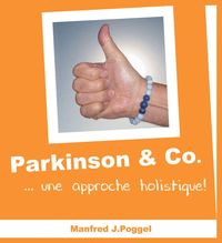 Produktbild: Parkinson & Co. ...une approche holistique!