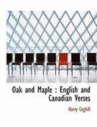 Produktbild: Oak and Maple: English and Canadian Verses