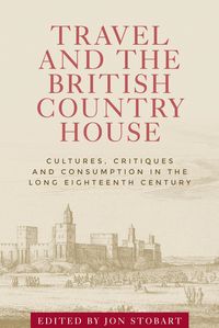 Produktbild: Travel and the British country house