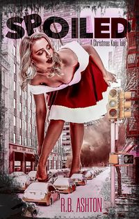 Produktbild: Spoiled: A Christmas Kaiju Tale