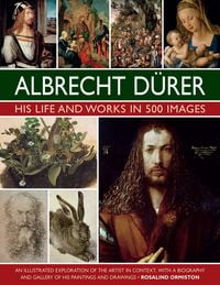 Produktbild: Albrecht Durer: His Life and Works