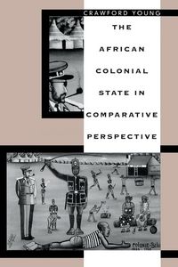 Produktbild: The African Colonial State in Comparative Perespective