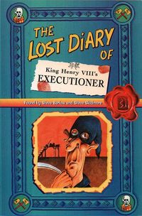 Produktbild: The Lost Diary of King Henry VIII's Executioner