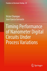Produktbild: Timing Performance of Nanometer Digital Circuits Under Process Variations