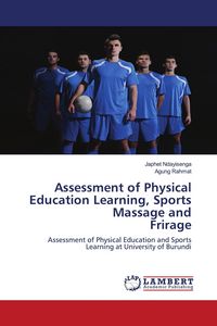 Produktbild: Assessment of Physical Education Learning, Sports Massage and Frirage