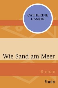 Bild vom Artikel Wie Sand am Meer vom Autor Catherine Gaskin