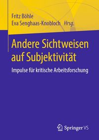 Produktbild: Andere Sichtweisen auf Subjektivit&auml;t