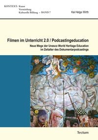 Produktbild: Filmen im Unterricht 2.0 / Podcastingeducation