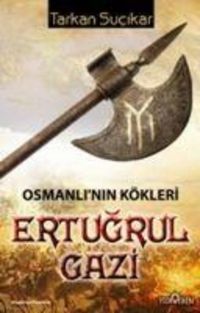 Produktbild: Osmanlinin K&ouml;kleri Ertugrul Gazi
