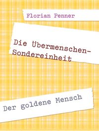 Produktbild: Die &Uuml;bermenschen-Sondereinheit