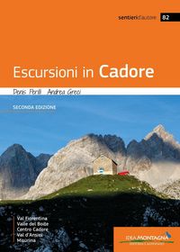 Produktbild: Escursioni in Cadore. Valle del Boite, centro Cadore, Val d'Ansiei, Misurina