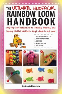 Produktbild: The Ultimate Unofficial Rainbow Loom Handbook