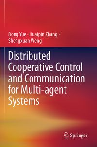 Produktbild: Distributed Cooperative Control and Communication for Multi-agent Systems