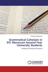 Produktbild: Grammatical Cohesion in EFL Moroccan Second Year University Students
