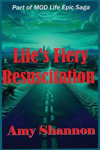 Produktbild: Life's Fiery Resuscitation