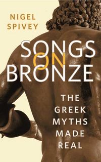 Produktbild: Songs on Bronze: The Greek Myths Made Real