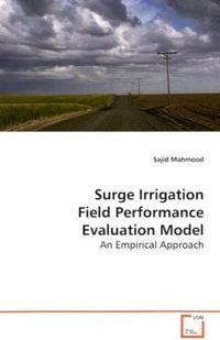 Produktbild: Mahmood, S: Surge Irrigation Field Performance Evaluation Mo