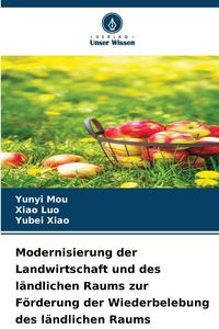 Produktbild: Modernisierung der Landwirtschaft und des l&auml;ndlichen Raums zur F&ouml;rderung der Wiederbelebung des l&auml;ndlichen Raums