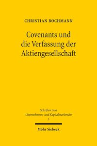 Produktbild: Covenants und die Verfassung der Aktiengesellschaft