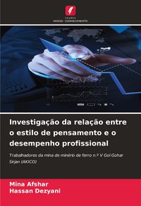 Produktbild: Investiga&ccedil;&atilde;o da rela&ccedil;&atilde;o entre o estilo de pensamento e o desempenho profissional