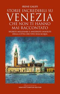 Produktbild: Storie incredibili su Venezia che non ti hanno mai raccontato