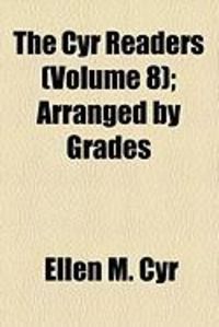 Produktbild: The Cyr Readers (Volume 8); Arranged by Grades