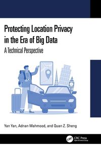 Produktbild: Protecting Location Privacy in the Era of Big Data