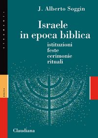 Produktbild: Israele in epoca biblica. Istituzioni, feste, cerimonie, rituali