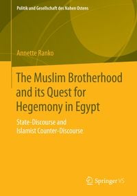 Produktbild: The Muslim Brotherhood and its Quest for Hegemony in Egypt