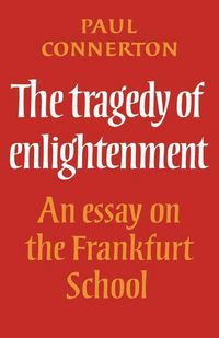 Produktbild: The Tragedy of Enlightenment