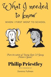 Produktbild: What I needed to know when I first went to school