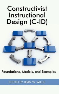 Produktbild: Constructivist Instructional Design (C-Id) Foundations, Models, and Examples (Hc)