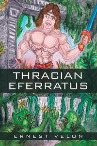 Produktbild: Thracian Eferratus
