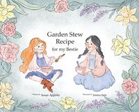 Produktbild: Garden Stew Recipe for my Bestie