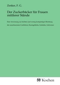 Produktbild: Der Zuckerb&auml;cker f&uuml;r Frauen mittlerer St&auml;nde