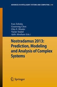 Produktbild: Nostradamus 2013: Prediction, Modeling and Analysis of Complex Systems