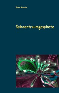 Produktbild: Spinnentraumgespinste