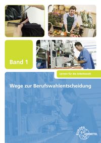 Produktbild: Wege zur Berufswahlentscheidung