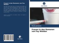 Produktbild: Frauen in den Romanen von Fay Weldon