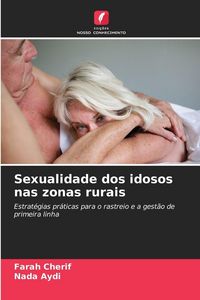 Produktbild: Sexualidade dos idosos nas zonas rurais