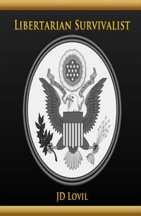 Produktbild: Libertarian Survivalist