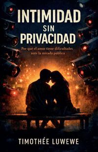 Produktbild: Intimidad sin privacidad