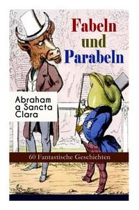 Produktbild: Fabeln Und Parabeln: 60 Fantastische Geschichten